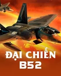 Game bắn cá đại chiến b52